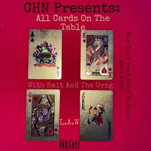 CHN Presents: All Cards On The Table (Explicit)