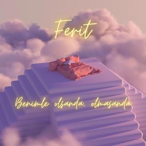 Benimle olsanda olmasanda