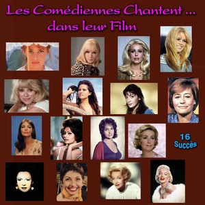 Les comédiennes chantent...dans leur film (16 Success)