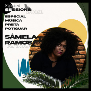 Nightbird Sessions 2021 - Especial Música Preta Potiguar (Live)