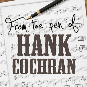 From The Pen Of Hank Cochran