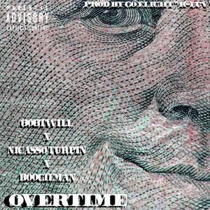 Overtime (feat. Nicasso Turpin & BoogieMan) (Explicit)