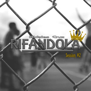 Rifándola Session #2