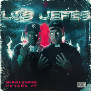 Los Jefes (Explicit)