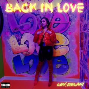 Back In Love (Explicit)