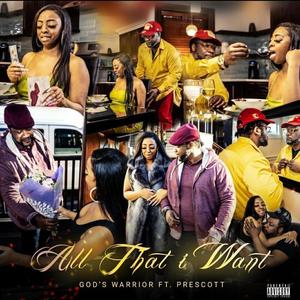 All That I Want (feat. Prescott) (Explicit)
