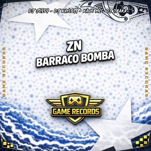 ZN Barraco Bomba (Explicit)