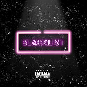 BLACKLIST (feat. yun cloud) [Explicit]