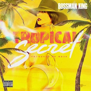 Tropical Secret (Explicit)