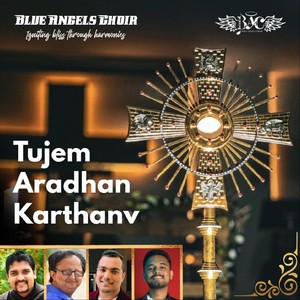 Tujem Aradhan Karthanv (feat. Prajoth D'sa)