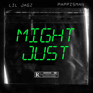 Might Just (Explicit)