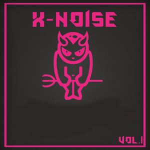 X-Noise Vol.1