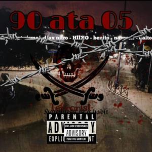 90 ata 05 (feat. Bibyo, Dinero, Benito, NLB, Djax, Hiixo, Dalton & Zismo) (Explicit)