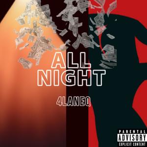 All Night (Explicit)