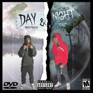 Day & Night (feat. 24Tavi) (Explicit)