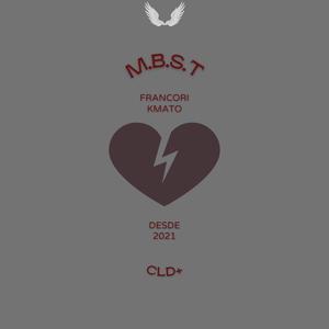 MBST (feat. Kmato)