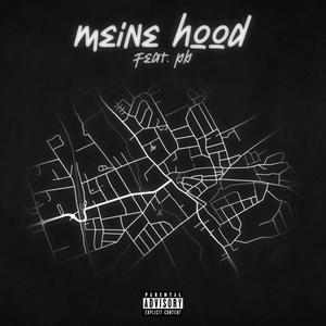 meine hood (feat. pb) (Explicit)