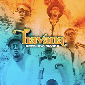 Havana (feat. Dreslow) [Explicit]