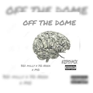 OFF THE DOME