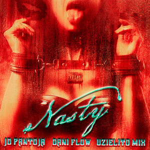 Nasty (Explicit)