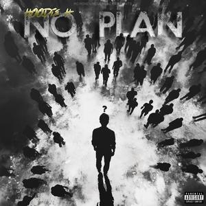 No Plan (Explicit)