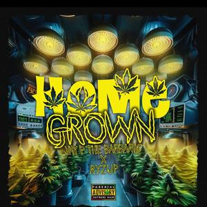 Home Grown (feat. Jay P The Barbaric) (Hazed Version)