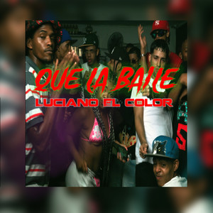 QUE LA BAILE (Explicit)