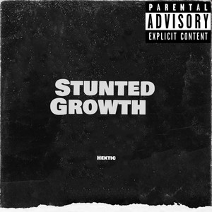 Stunted Growth (Explicit)