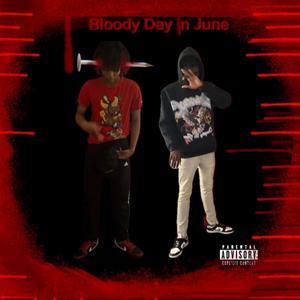 Bloody day in junee (feat. Smakin0ffrobberies) [Explicit]