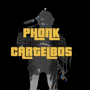 MQ01 - PHONK CARTELBOS