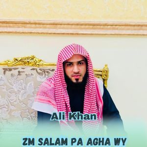 Zm Salam Pa Agha wy