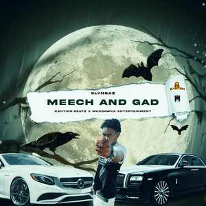 Meech and Gad