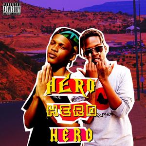 Hero (feat. Deezy Ls) [Explicit]