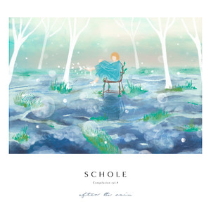 After the Rain - Schole Compilation, Vol. 4