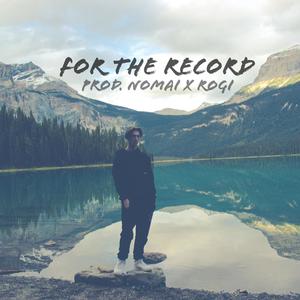 For The Record (Explicit)