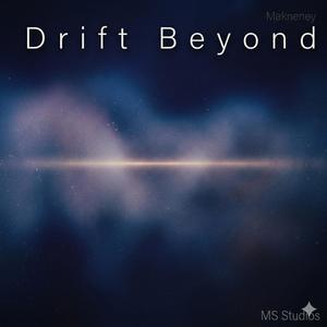 Drift Beyond