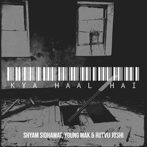 Kya Haal Hai (Explicit)