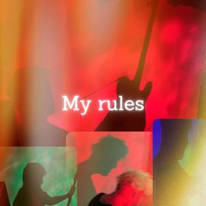 My Rules