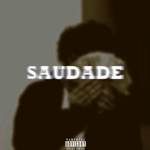 Saudade (Explicit)