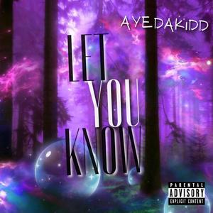 Let You Know (Explicit)