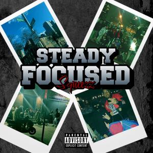 Steady Focused (Explicit)