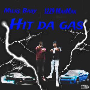 Hit Da Gas (Explicit)