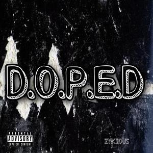 D.O.P.E.D (Explicit)