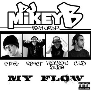 My Flow(feat. C.i.D, Etab, React & Hollow Dude) (Explicit)