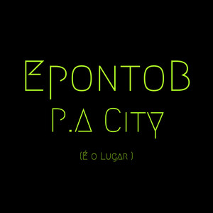 P.A City (Explicit)