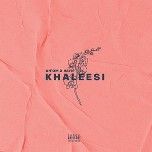 Khaleesi (Explicit)