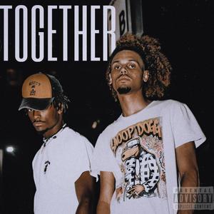 Together (feat. ChurchKidd) [Explicit]