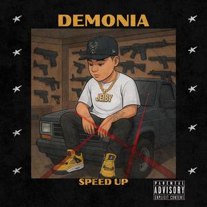 Demonia (Speed Up) (Explicit)