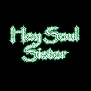 Hey Soul Sister