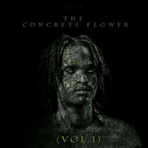 The Concrete Flower, Vol.1 (Explicit)